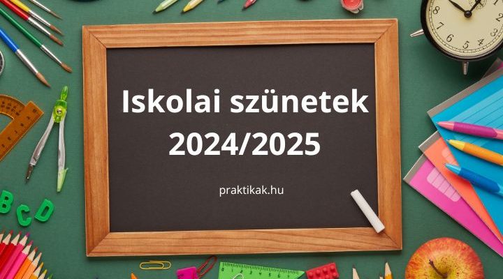 iskolai szünetek 2024/2025