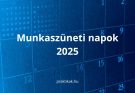 munkaszüneti napok 2025